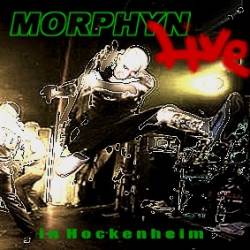 Morphyn : Live in Hockenheim